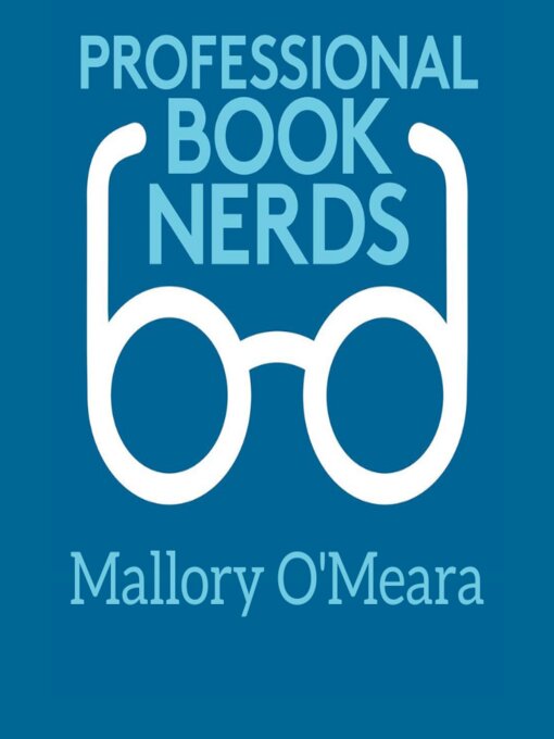 Title details for Mallory O'Meara and Winter Reading Recommendations by Professional Book Nerds - Available